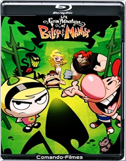 As Terríveis Aventuras de Billy & Mandy - Todos os Episódios